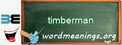 WordMeaning blackboard for timberman